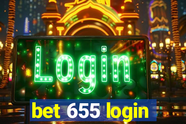 bet 655 login